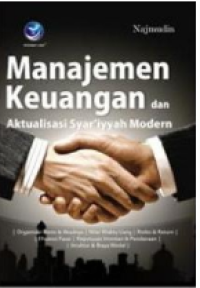Manajemen Keuangan Dan Aktualisasi Syar'iyyah Modern