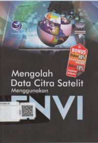 Mengolah data citra satelit menggunakan ENVI