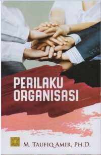 PRILAKU ORGANISASI
